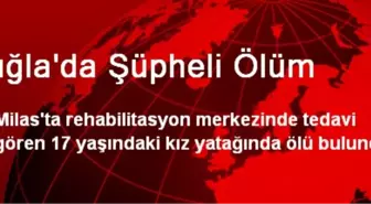 Muğla'da Şüpheli Ölüm