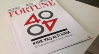 Fortune Türkiye 40 Yaş Altı 40 Yönetici Listesi Açıklandı