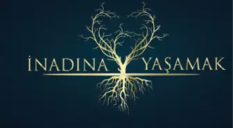 İnadına Yaşamak Dizisinden 3 Fragman Birden