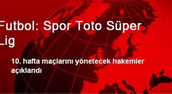 Futbol: Spor Toto Süper Lig