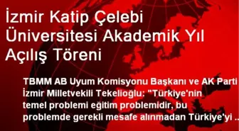 İzmir Katip Çelebi Üniversitesi Akademik Yıl Açılış Töreni