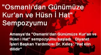 'Osmanlı'dan Günümüze Kur'an ve Hüsn İ Hat' Sempozyumu