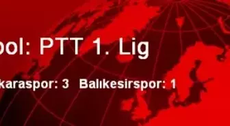 Futbol: PTT 1. Lig