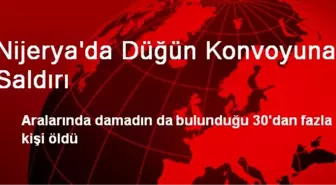 Nijerya'da Düğün Konvoyuna Saldırı