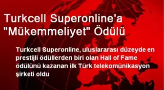 Turkcell Superonline'a 'Mükemmeliyet' Ödülü