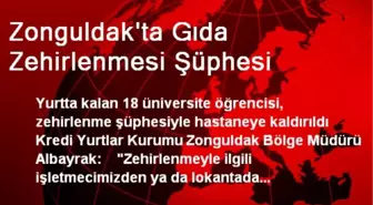 Zonguldak'ta Gıda Zehirlenmesi Şüphesi