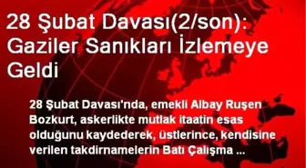 28 Şubat Davası(2/son): Gaziler Sanıkları İzlemeye Geldi