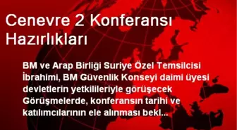 Cenevre 2 Konferansı Hazırlıkları