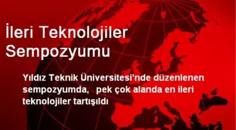 İleri Teknolojiler Sempozyumu