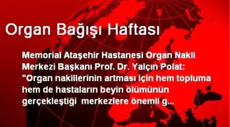 Organ Bağışı Haftası