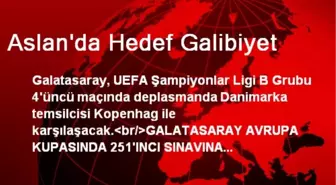 Aslan'da Hedef Galibiyet