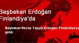 Başbakan Erdoğan, Finlandiya'da