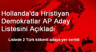 Hollanda'da Hristiyan Demokratlar AP Aday Listesini Açıkladı