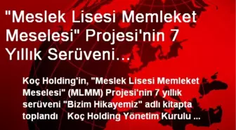 'Meslek Lisesi Memleket Meselesi' Projesi'nin 7 Yıllık Serüveni Kitaplaştırıldı