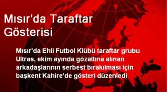 Mısır'da Taraftar Gösterisi