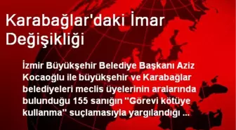 Karabağlar'daki İmar Değişikliği