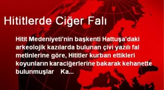 Hititlerde Ciğer Falı