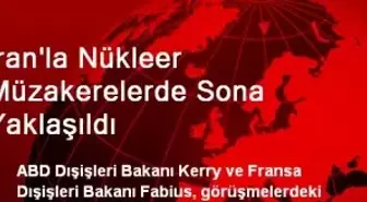İran'la Nükleer Müzakerelerde Sona Yaklaşıldı