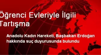 Öğrenci Evleriyle İlgili Tartışma