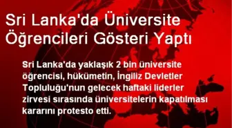 Sri Lanka'da Üniversite Öğrencileri Gösteri Yaptı