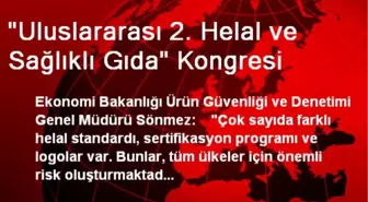 'Uluslararası 2. Helal ve Sağlıklı Gıda' Kongresi