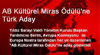 AB Kültürel Miras Ödülü'ne Türk Aday