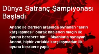 Dünya Satranç Şampiyonası Başladı