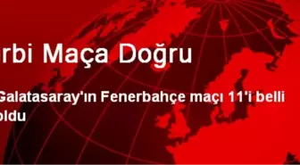 Derbi Maça Doğru