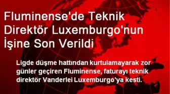 Fluminense'de Teknik Direktör Luxemburgo'nun İşine Son Verildi