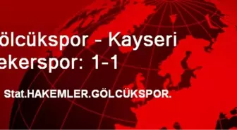 Gölcükspor - Kayseri Şekerspor: 1-1