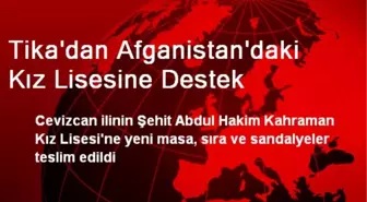 TİKA'dan Afganistan'daki Kız Lisesine Destek