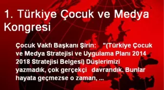 1. Türkiye Çocuk ve Medya Kongresi