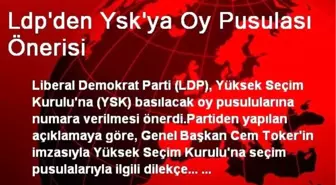 Ldp'den Ysk'ya Oy Pusulası Önerisi