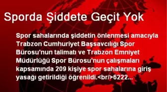 Sporda Şiddete Geçit Yok