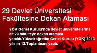 29 Devlet Üniversitesi Fakültesine Dekan Ataması