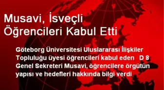 Musavi, İsveçli Öğrencileri Kabul Etti