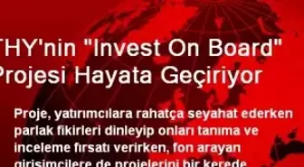 THY'nin 'Invest On Board' Projesi Hayata Geçiriyor