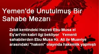 Yemen'de Unutulmuş Bir Sahabe Mezarı