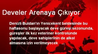 Denizli'de Develer Arenaya Çıkıyor