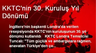 Londra'da KKTC'nin 30. Kuruluş Yıl Dönümü Kutlandı