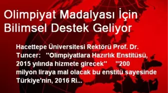 Olimpiyat Madalyası İçin Bilimsel Destek Geliyor