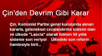 Çin'den Devrim Gibi Karar