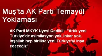 Muş'ta AK Parti Temayül Yoklaması