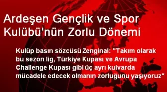 Ardeşen Gençlik ve Spor Kulübü'nün Zorlu Dönemi