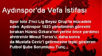 Aydınspor'da Vefa İstifası