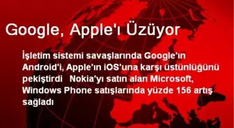 Google, Apple'ı Üzüyor