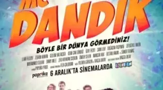 Ragga Oktay Yazdığı 'Mc Dandik' 6 Aralık'ta Vizyonda