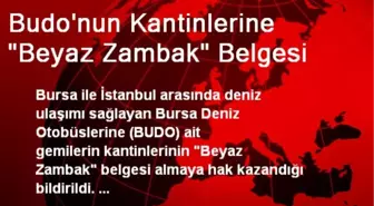 Budo'nun Kantinlerine 'Beyaz Zambak' Belgesi