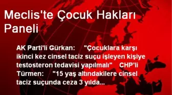 Meclis'te Çocuk Hakları Paneli