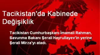 Tacikistan Yeni Savunma Bakanı Şerali Mirza Oldu